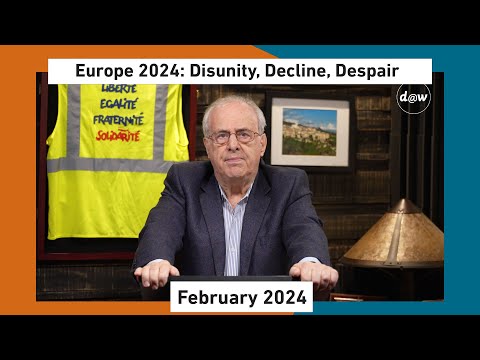 Global Capitalism: Europe 2024: Disunity, Decline, Despair